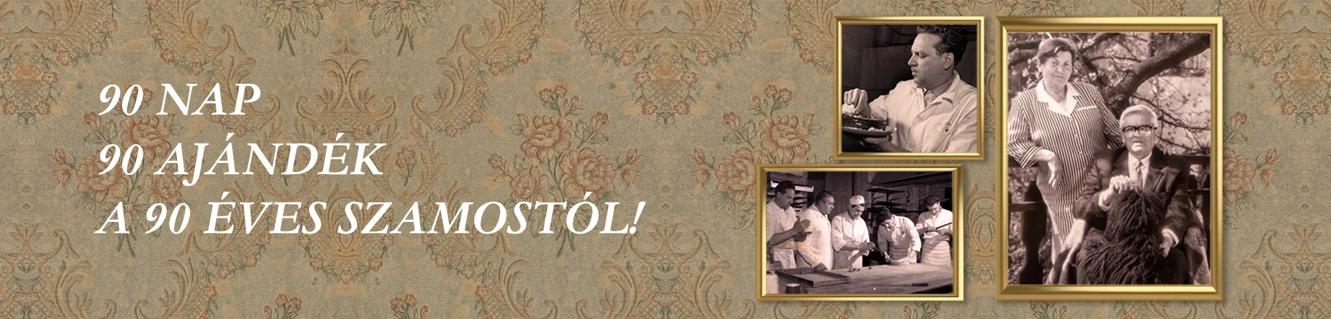 Szamos – 90 év édes hagyománya